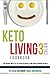 Keto Living 3 - Color Cookbook by Ella Coleman