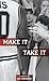 Make It, Take It