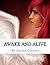 Awake and Alive by Angela Content