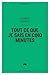 Tout ce que je sais en cinq minutes