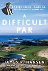 A Difficult Par: ...