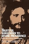 Trustful Surrender to Divine Providence by Jean Baptiste Saint-Jure