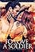To Love a Soldier by Sophie Monroe