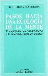 Pasos hacia una ecología de la mente
