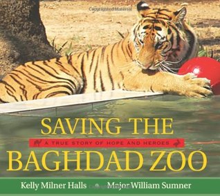 Saving the Baghdad Zoo (Hardcover)