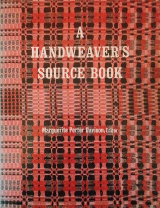 A Handweaver's Source Book: a Selection of 146 Patterns from the Laura M. Allen Collection
