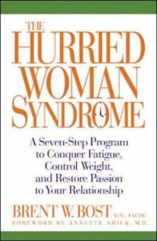 The Hurried Woman Syndrome (Hardcover)