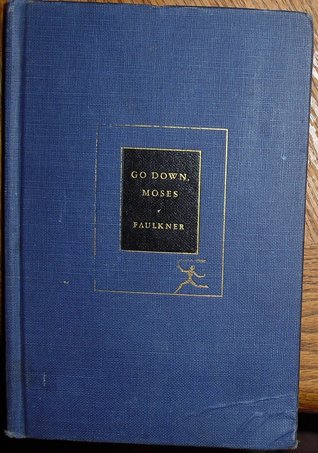 Go Down Moses and Other Stories