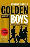 Golden Boys. Vivi...