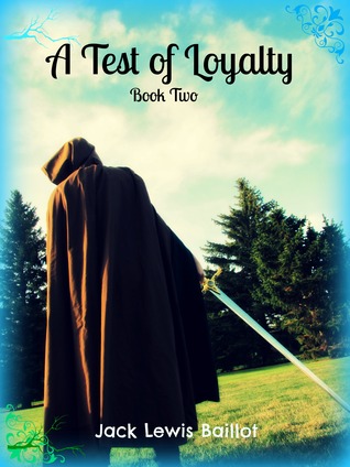 A Test of Loyalty (The Loyalty Trilogy #2)