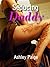 Seducing Daddy (I Love Daddy Book 2)