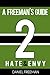 A FreeMan's Guide - Hate & ...