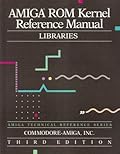 AMIGA ROM Kernel Reference Manual: Libraries