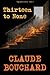 Thirteen to None by Claude Bouchard