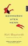 Sommeren uten menn by Siri Hustvedt Sommeren uten menn by Siri Hustvedt