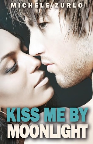 Kiss Me By Moonlight (Kiss Me #2)