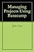 Managing Projects Using Basecamp