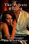 The Private Club 2