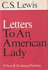 Letters to an American lady by C.S. Lewis