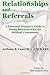Relationships and Referrals by Anthony B. Carey
