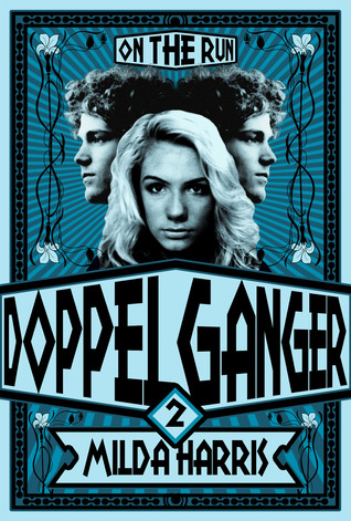 On the Run (Doppelganger, #2)