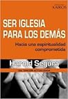 Ser Iglesia Para Los Demás Ser Iglesia Para Los Demás