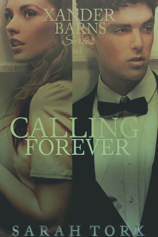 Calling Forever (Xander Barns #3)