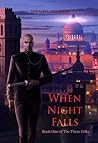 When Night Falls: Book One of The Three Gifts