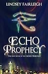 Echo Prophecy by Lindsey Sparks