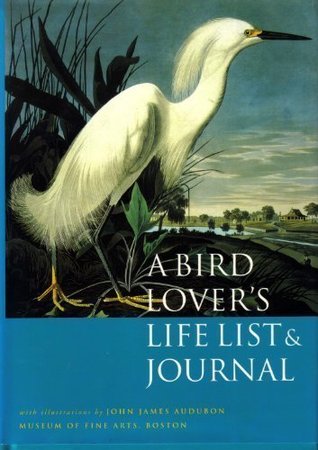 A Bird Lover's Life List & Journal (Hardcover)