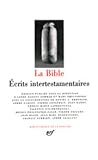 La Bible, Écrits ...