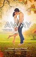 Away: Il nostro amore oltre il tempo