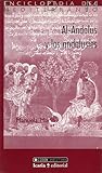 Al-Ándalus y los andalusíes (Enciclopedia del mediterraneo #8)