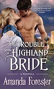 The Trouble with a Highland Bride