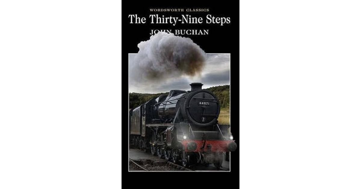 The Thirty-Nine Steps (Richard Hannay, #1) by John Buchan