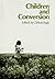 Children and Conversion