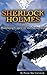 SHERLOCK HOLMES: Bumbling Caper on the Swiss Alps