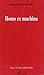 Homo ex machina (Nous, les sans-philosophie) (French Edition)