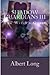 Shadow Guardians III- The W...