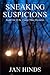 Sneaking Suspicions (The Tharon Trace Mysteries)