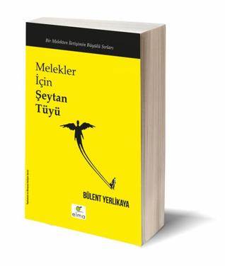 Melekler İçin Şeytan Tüyü