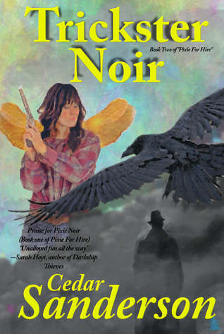 Trickster Noir (Pixie for Hire, #2)