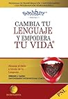 Cambia tu Lenguaje y Empodera tu Vida (Empoderate nº 1) (Spanish Edition)