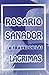 Rosario Sanador a Través de las Lágrimas (Spanish Edition)
