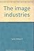The image industries