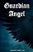 Guardian Angel by Rob Colton