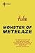 Monster of Metelaze by Gregory Kern