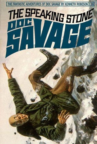 Doc Savage: The Speaking Stone (The Fantastic Adventures of Doc Savage)