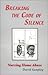 Breaking the Code of Silence : Nursing Home Abuse