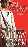 The Outlaw Groom